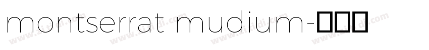 montserrat mudium字体转换